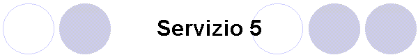 Servizio 5